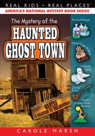 The Mystery of the Haunted Ghost Town