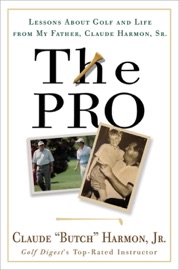 The Pro - Butch Harmon