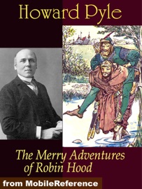 The Merry Adventures of Robin Hood. ILLUSTRATED - Howard Pyle
