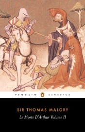 Le Morte D'Arthur Volume 2 - Thomas Malory & Janet Cowen