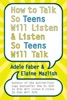 Book How to Talk So Teens Will Listen and Listen So Teens Will Talk