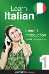 Learn Italian - Level 1: Introduction to Italian (Enhanced Version)