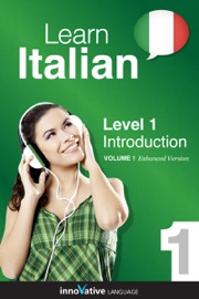 Learn Italian - Level 1: Introduction to Italian (Enhanced Version) - Innovative Language Learning
