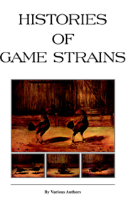 Histories of Game Strains (History of Cockfighting Series) - Various Authors Cover Art