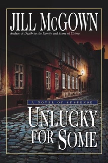 Unlucky for Some by Jill McGown