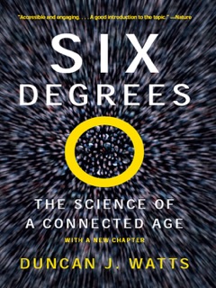 Six Degrees by Duncan J. Watts