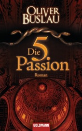 Die fünfte Passion - Oliver Buslau