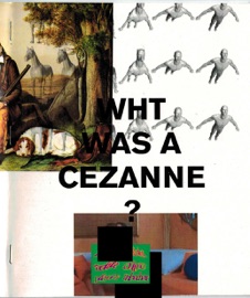 Wht Was a Cezanne? (Malevich Edition) - Paul Chan