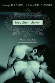 Bedding Down - Rachel Kramer Bussel