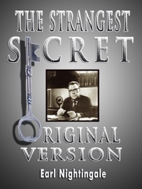 The Strangest Secret - Earl Nightingale
