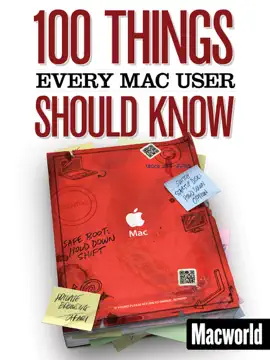 100 Things Every Mac User Should Know