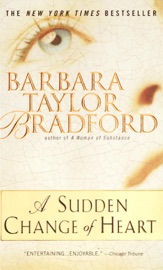 A Sudden Change of Heart - Barbara Taylor Bradford