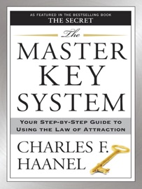 The Master Key System - Charles F. Haanel