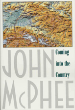 Coming into the Country - John McPhee Cover Art