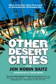 Other Desert Cities - Jon Robin Baitz