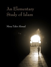 Book cover for An Elementary Study of Islam by Mirza Tahir Ahmad