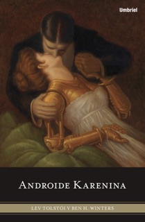 Androide Karenina by Ben H. Winters