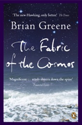 Book cover for The Fabric of the Cosmos by Brian Greene