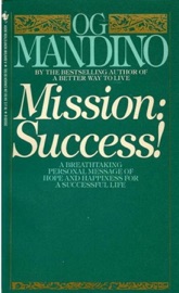 Mission: Success! - Og Mandino