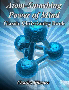 Read: Book Atom Smashing Power of Mind - Classic Christianity Book