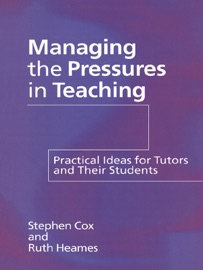 Managing the Pressures of Teaching