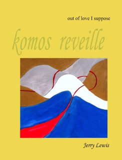 Out of Love I Suppose by Komos Reveille & Jerry Lewis