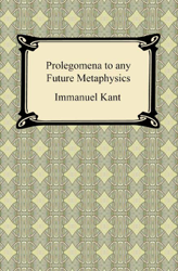 Kant's Prolegomena to any Future Metaphysics