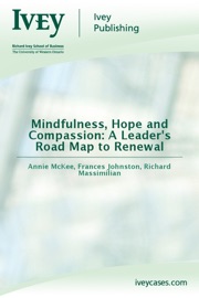Mindfulness, Hope and Compassion: A Leader's Road Map to Renewal