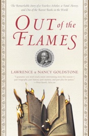 Out of the Flames - Lawrence Goldstone & Nancy Goldstone