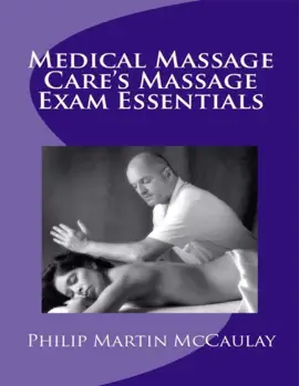 Medical Massage Care's Massage Exam Essentials