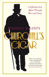 Book cover for Churchill's Cigar by Stephen McGinty