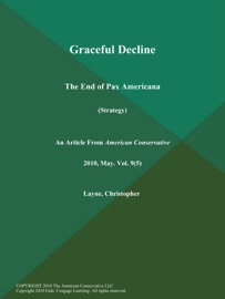 Graceful Decline: The End of Pax Americana (Strategy)