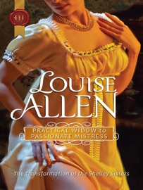 Practical Widow to Passionate Mistress - Louise Allen