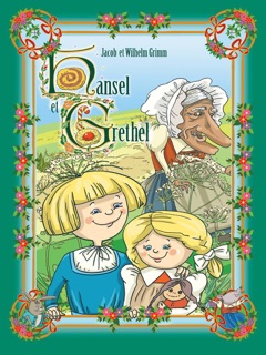 Hansel et Grethel by Les Frères Grimm