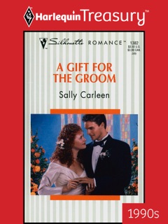 A GIFT FOR THE GROOM by Sally Carleen