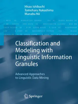 Read: Classification and Modeling with Linguistic Information Granules Book