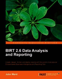 BIRT 2.6 Data Analysis and Reporting