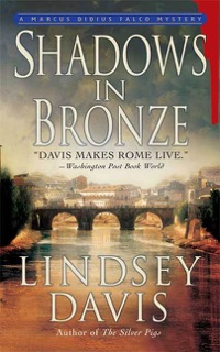 Shadows in Bronze by Lindsey Davis