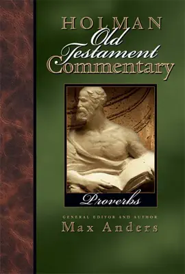 Read: Holman Old Testament Book Commentary - Proverbs