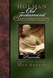 Holman Old Testament Commentary - Proverbs - Max Anders