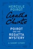 Book Poirot and the Regatta Mystery