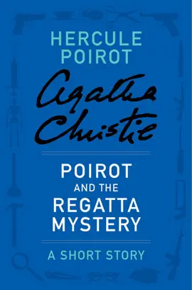 Read: Book Poirot and the Regatta Mystery