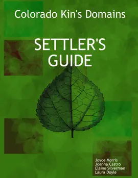 Colorado Kin's Domains : Settler's Guide