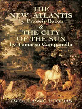 The New Atlantis and The City of the Sun