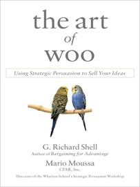 The Art of Woo - G. Richard Shell & Mario Moussa
