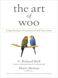 The Art of Woo by G. Richard Shell & Mario Moussa