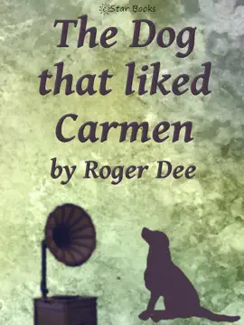 Read: The Dog That Liked Carmen Book