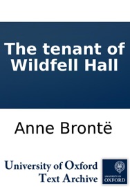 The tenant of Wildfell Hall - Anne Brontë