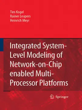 Read: Integrated System-Level Modeling of Network-on-Chip enabled Book Multi-Processor Platforms