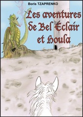 Book cover for Les aventures de Bel Éclair et Houla by Boris Tzaprenko
